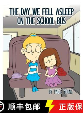 【3-4周达】The Day We Fell Asleep on the School Bus [9781960142757]