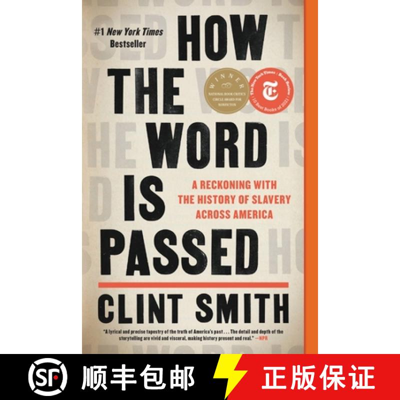 【3-4周达】How the Word Is Passed: A Reckoning with the History of Slavery Across America [9780316492928]