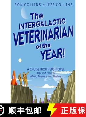 【3-4周达】The Intergalactic Veterinarian of the Year!: A Cruise Brothers Novel [9781946176554]