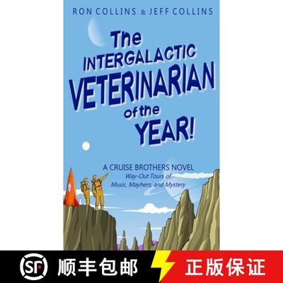 【3-4周达】The Intergalactic Veterinarian of the Year!: A Cruise Brothers Novel [9781946176554]