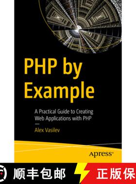 预订 PHP by Example : A Practical Guide to Creating Web Applications with PHP (First Edition) [9798868802577]