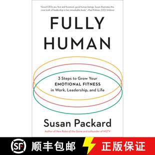 【3-4周达】Fully Human: 3 Steps to Grow Your Emotional Fitness in Work, Leadership, and Life [9780593192320]