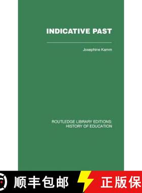 【3-4周达】Indicative Past : A Hundred Years of the Girls' Public Day School Trust [9780415761710]
