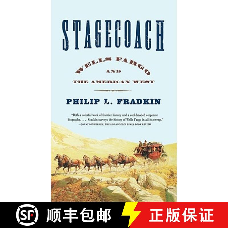 【3-4周达】Stagecoach: Wells Fargo and the American West [9780743234368]