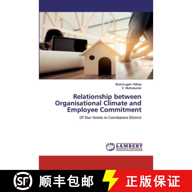 预订 Relationship between Organisational Climate and Employee Commitment [9786200537126]