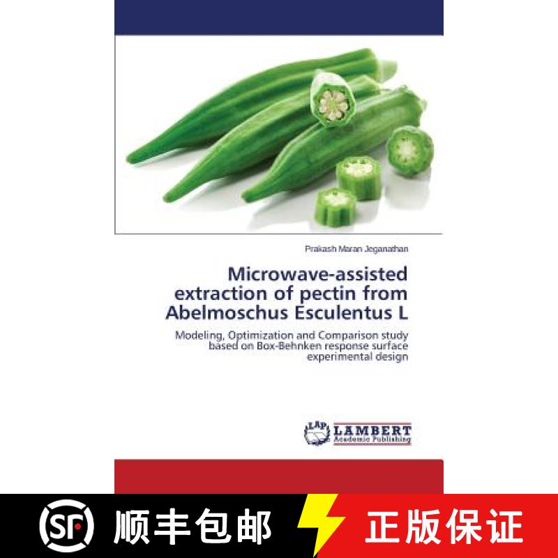 预订 Microwave-Assisted Extraction of Pectin from Abelmoschus Esculentus L [9783659157615]