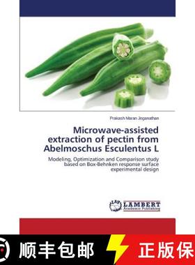 预订 Microwave-Assisted Extraction of Pectin from Abelmoschus Esculentus L [9783659157615]
