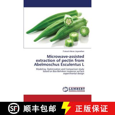 预订 Microwave-Assisted Extraction of Pectin from Abelmoschus Esculentus L [9783659157615]