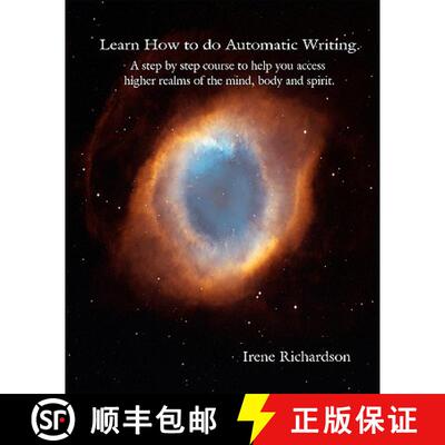 【3-4周达】Learn How To Do Automatic Writing: A Step By Step Course To Help You Access Higher Realms ... [9780615215099]