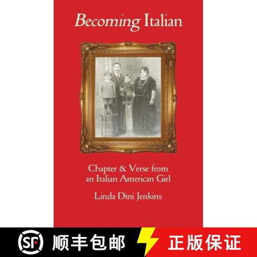 预订 Becoming Italian: Chapter & Verse from an Italian American girl [9781736597408]