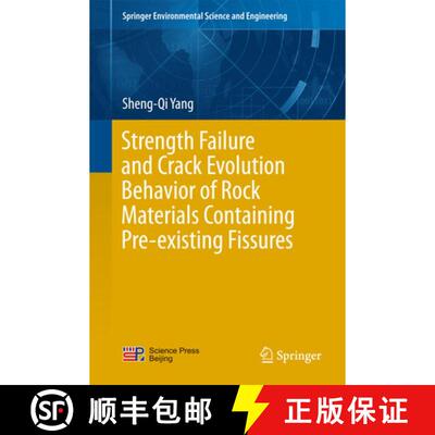【3-4周达】精装 Strength Failure and Crack Evolution Behavior of Rock Materials Containing Pre-existi... [9783662473023]