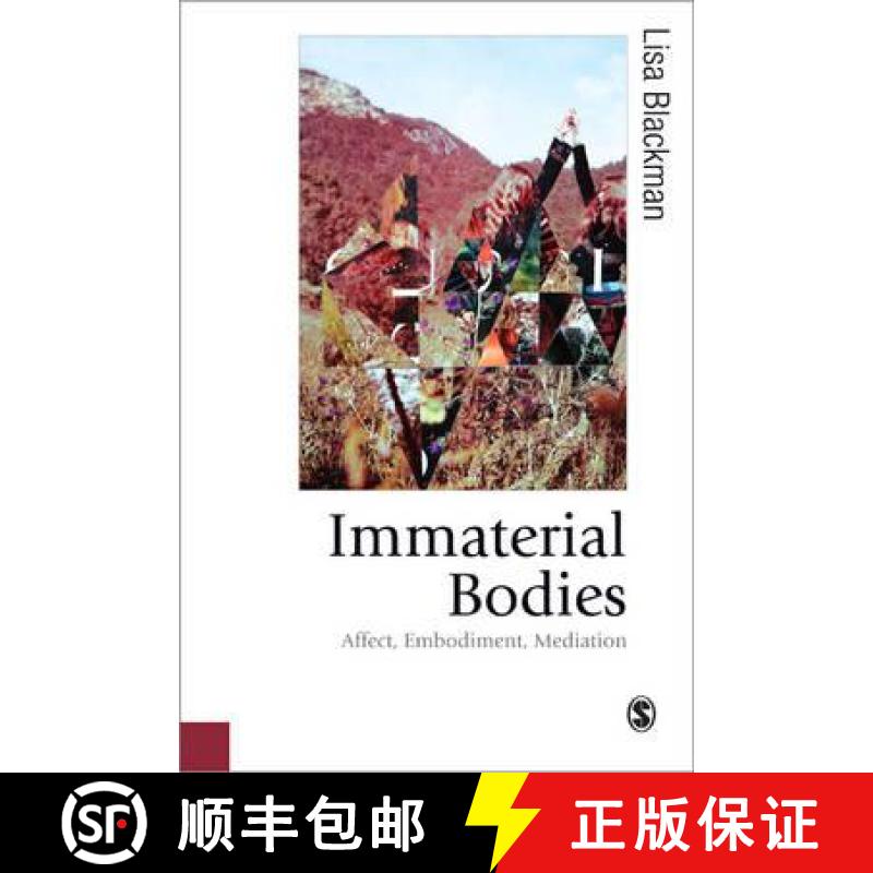【3-4周达】Immaterial Bodies: Affect, Embodiment, Mediation [9781446266854]