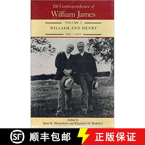【3-4周达】精装 Correspondence of William James, Volume 3: William and Henry, 1897-1910 - William and... [9780813915104]