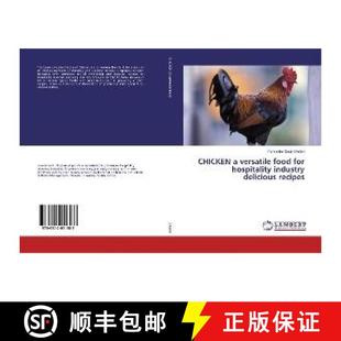 预订 CHICKEN a versatile food for hospitality industry delicious recipes [9786202051583]