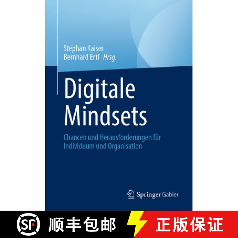 【3-4周达】Digitale Mindsets : Chancen und Herausforderungen für Individuum und Organisation [9783658411039]