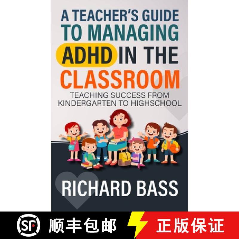 【3-4周达】A Teacher's Guide to Managing ADHD in the Classroom [9781958350270]
