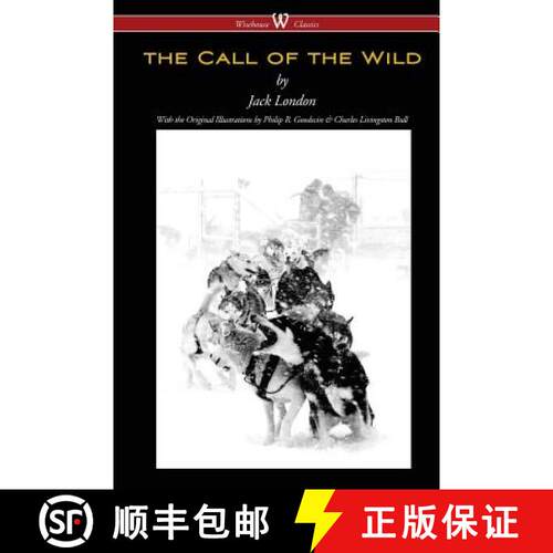 【3-4周达】The Call of the Wild (Wisehouse Classics - with original illustrations) [9789176370445]