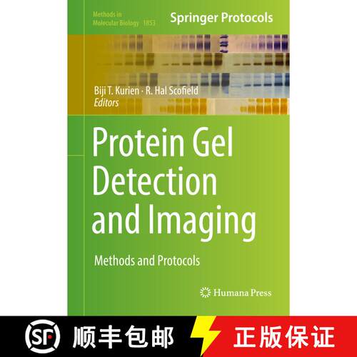 【3-4周达】精装 Protein Gel Detection and Imaging : Methods and Protocols (1st ed. 2018) [9781493987443]