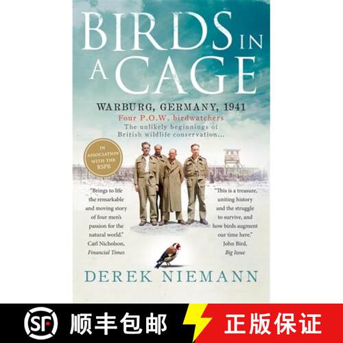 【3-4周达】Birds in a Cage: The Remarkable Story of How Four Prisoners of War Survived Captivity [9781780721361]