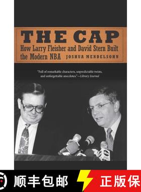 【3-4周达】The Cap: How Larry Fleisher and David Stern Built the Modern NBA [9781496233103]