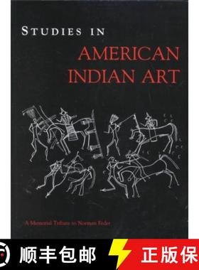 【3-4周达】Studies in American Indian Art: A Memorial Tribute to Norman Feder [9783000058714]