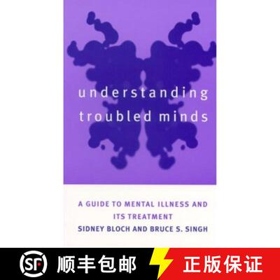 【3-4周达】Understanding Troubled Minds: A Guide to Mental Illness and Its Treatment [9780814798584]