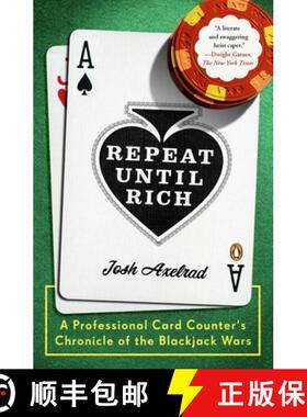 【3-4周达】Repeat Until Rich: A Professional Card Counter's Chronicle of the Blackjack Wars [9780143118855]