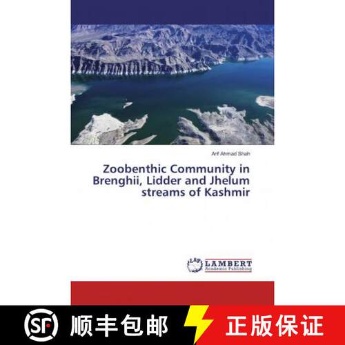 预订 Zoobenthic Community in Brenghii, Lidder and Jhelum streams of Kashmir [9786137347560]