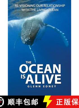 【3-4周达】The Ocean Is Alive: Re-visioning Our Relationship with the Living Ocean [9780473352608]
