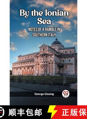 【3-4周达】By the Ionian SeaNotes of a Ramble in Southern Italy (Edition2023) [9789361429576]