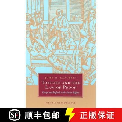 【3-4周达】Torture and the Law of Proof – Europe and England in the Ancien Régime [9780226468945]