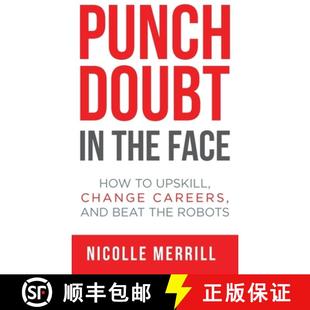 the and Face Punch Beat Careers How Robots Upskill Doubt Change 4周达 9781946384874