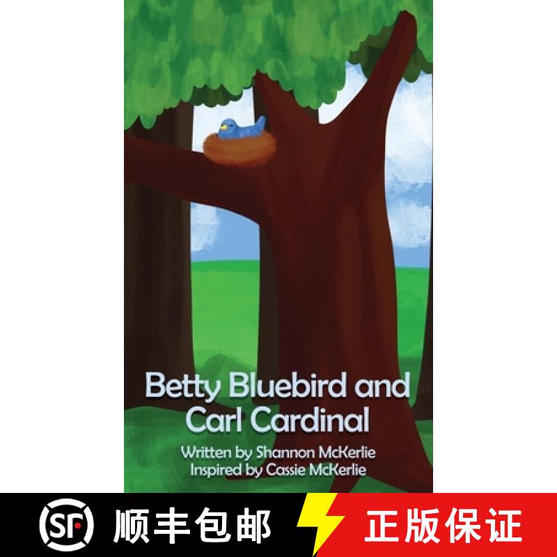 【3-4周达】Betty Bluebird and Carl Cardinal [9781649578518]