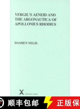 【3-4周达】Vergil's Aeneid and the Argonautica of Apollonius Rhodius [9780905205977]