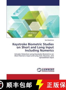 预订 Keystroke Biometric Studies on Short and Long Input Including Numerics [9783659624285]