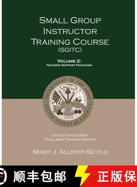 【3-4周达】Small Group Instructor Training Course (SGITC): Volume 2: Training Support Packages [9780983071945]