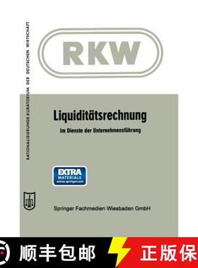 【3-4周达】Liquiditätsrechnung Im Dienste Der Unternehmensführung [9783663151661]