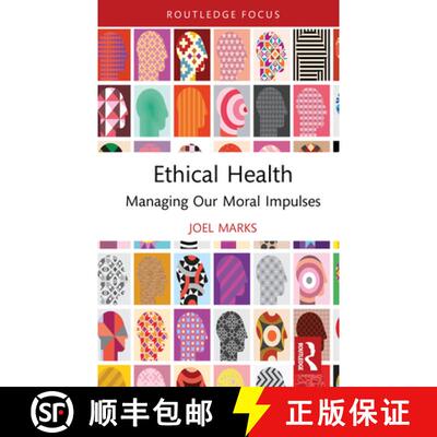【3-4周达】Ethical Health: Managing Our Moral Impulses [9781032973555]