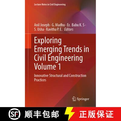 【3-4周达】Exploring Emerging Trends in Civil Engineering Volume 1: Innovative Structural and Constru... [9789819514908]