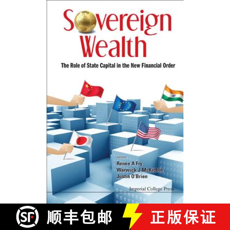 【3-4周达】Sovereign Wealth: The Role of State Capital in the New Financial Order [9781848164314]