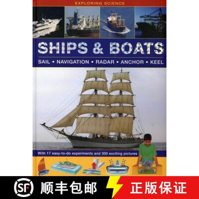 【3-4周达】精装 Exploring Science: Ships & Boats: With 17 Easy-To-Do Experiments and 300 Exciting Pic... [9781861474124]