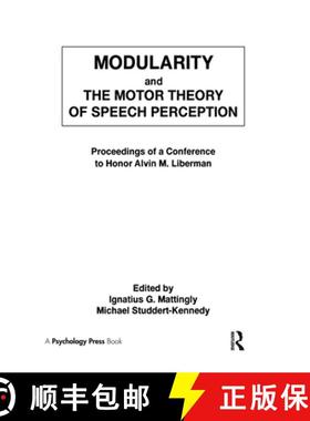 【3-4周达】Modularity and the Motor theory of Speech Perception: Proceedings of A Conference To Honor... [9780805803310]