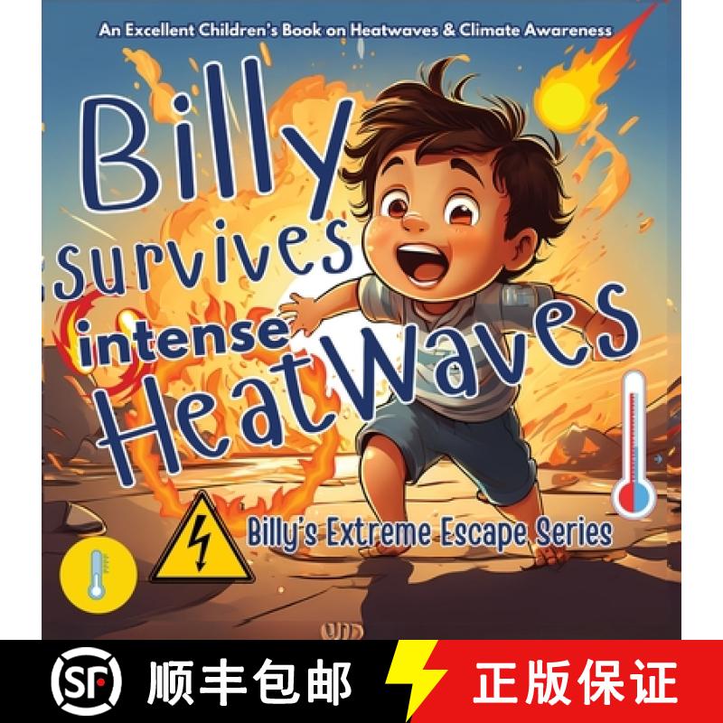 【2-3周达】Billy Survives Intense Heatwaves: Find out how Billy manages the intensive Heat in extreme... [9789843565655]