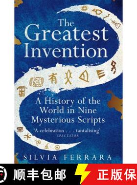 【3-4周达】The Greatest Invention: A History of the World in Nine Mysterious Scripts [9781529064780]