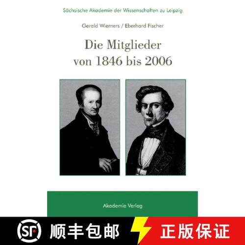 【3-4周达】精装 Sächsische Akademie der Wissenschaften zu Leipzig. Die Mitglieder von 1846 bis 2006 [9783050042763]