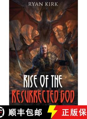 预订 Rise of the Resurrected God [9781953692290]