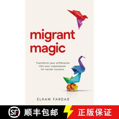 【3-4周达】Migrant Magic : Transform your difference into your superpower for career success [9781788605632]