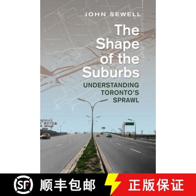 【3-4周达】Shape of the Suburbs: Understanding Toronto's Sprawl [9780802098849]