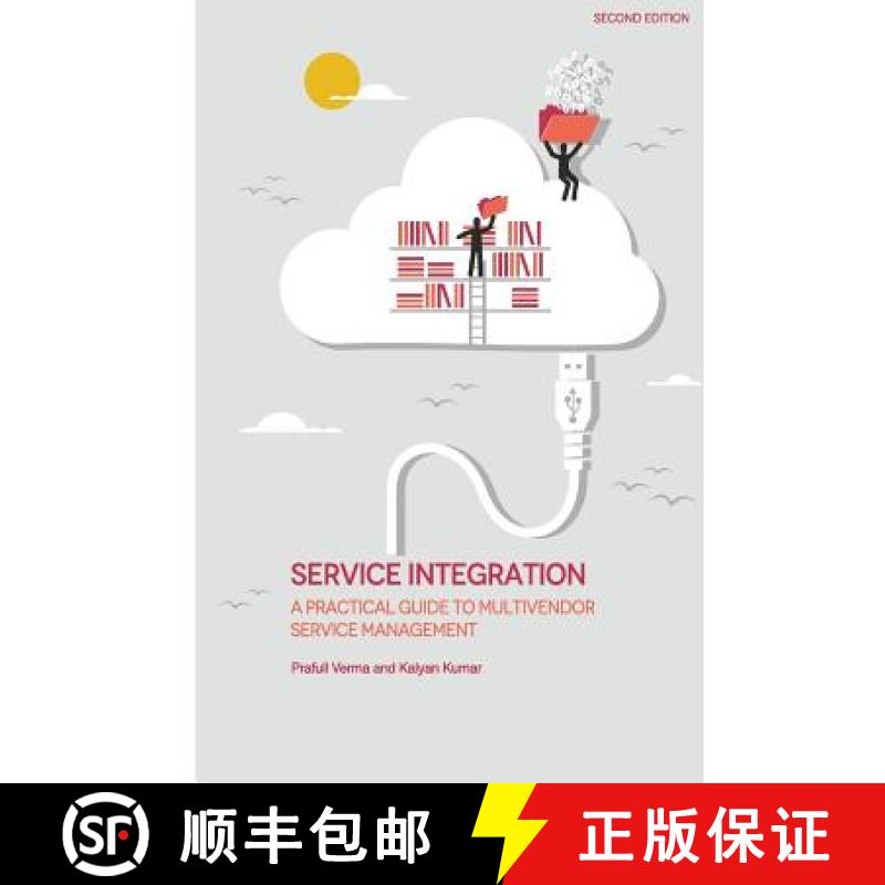 【3-4周达】Service Integration: A Practical Guide to Multivendor Service Management [9780692481578]