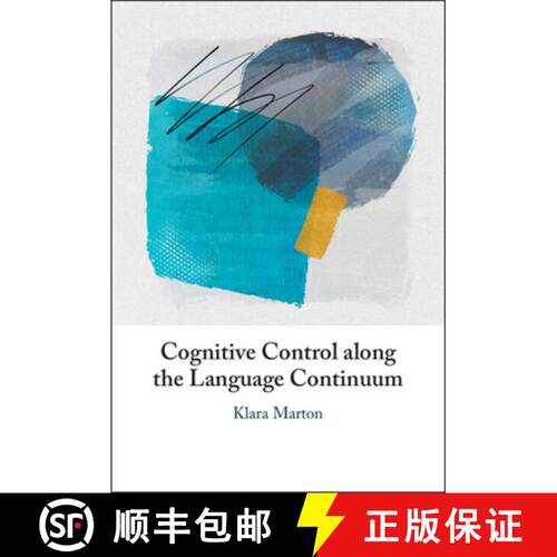 【3-4周达】精装 Cognitive Control along the Language Continuum [9781108834193]